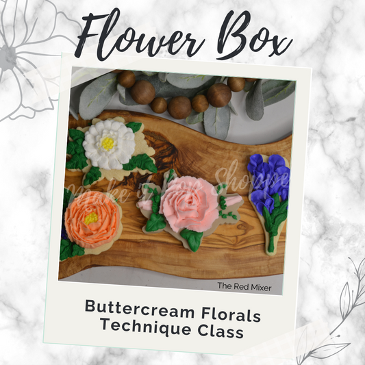 Flower Box (Buttercream Techniques) - Cookie Decorating Class